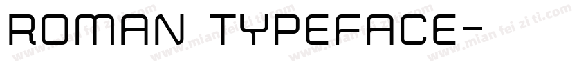 roman typeface字体转换